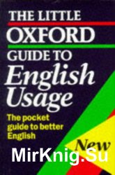 The Little Oxford Guide to English Usage