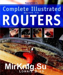 Complete Illustrated Guide to Routers