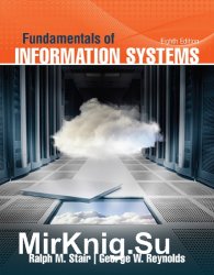 Fundamentals of Information Systems, Eighth Edition