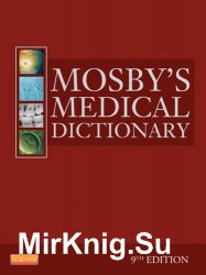 Mosby's Medical Dictionary, 9th Edition