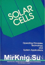 Solar Cells: Operating Principles, Technology, and System Applications