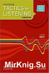 Developing Tactics for Listening. 3-rd edition