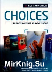 CHOICES.  Pre-intermediate student's book