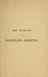 The Elements Of Coordinate Geometry