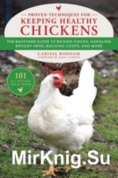 Proven Techniques for Keeping Healthy Chickens