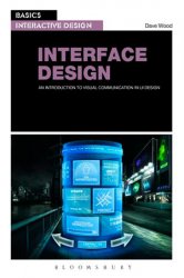 Basics Interactive Design: Interface Design: An introduction to visual communication in UI design