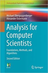 Analysis for Computer Scientists: Foundations, Methods, and Algorithms, Second Edition