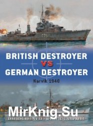 British Destroyer vs German Destroyer: Narvik 1940 (Osprey Duel 88)