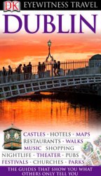 DK Eyewitness Travel Guide: Dublin (2010)