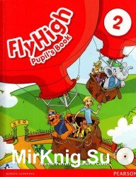 FlyHigh. Pupil’s Book. Учебник. 2 класс.