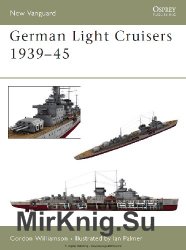 German Light Cruisers 1939-45 (Osprey New Vanguard 84)