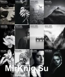 Black + White Photography - 2018 Full Year Issues Collection