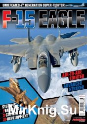 F-15 Eagle: Undefeated 4th Generation Super-fighter