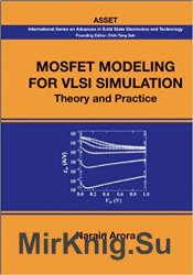 MOSFET Modeling for VLSI Simulation: Theory and Practice