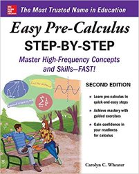 Easy Pre-Calculus Step-by-Step, 2nd Edition