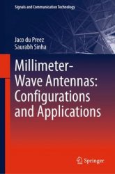 Millimeter-Wave Antennas: Configurations and Application