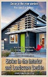 Styles in the Interior and Landscape Design (Revised edition)