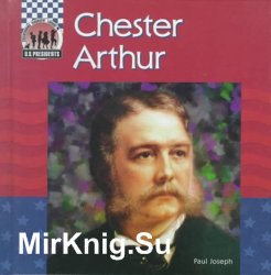 Chester Arthur (United States Presidents)
