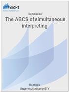  The ABCS of simultaneous interpreting  