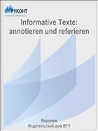 Informative Texte: annotieren und referieren 