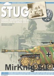 STUG: Assault Gun Units In The East Bagration To Berling. Volume I (Firefly Collection No.2)