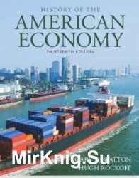 History of the American Economy. Thirteenth Edition