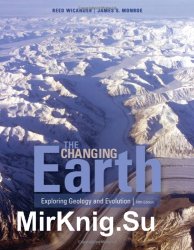 The Changing Earth: Exploring Geology and Evolution, Fifth Edition