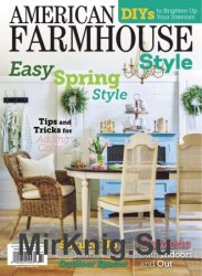 American Farmhouse Style - April/May 2019