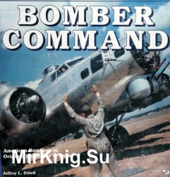 Bomber Command: American Bombers in Original World War II Color