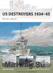 US Destroyers 1934-45: Pre-war classes (Osprey New Vanguard 162)