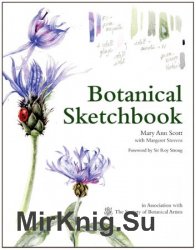 Botanical Sketchbook: Drawing, painting and illustration for botanical artists