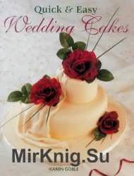 Quick & Easy Wedding Cakes