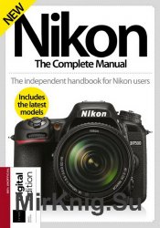 Nikon - The Complete Manual 9th Edition 2019