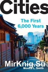 Cities: The First 6,000 Years