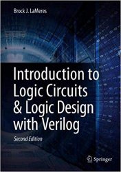 Introduction to Logic Circuits & Logic Design with Verilog, 2nd Edition