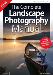The Complete Landscape Photography Manual, 2nd Edition