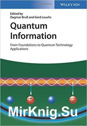 Quantum Information, 2 Volume Set: From Foundations to Quantum Technology Applications 2nd Edition