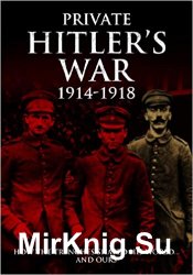 Visions of War - Private Hitler's War