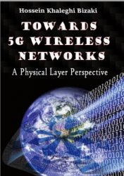 Towards 5G Wireless Networks: A Physical Layer Perspective