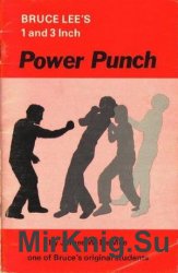 Bruce Lee's 1 and 3 Inch Power Punch