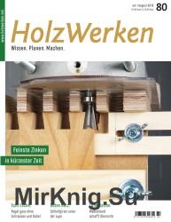 HolzWerken №80 - Juli/August 2019
