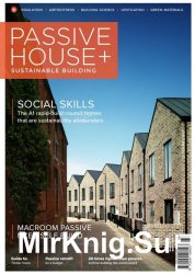 Passive House+ - Issue 29 (Irish Edition)