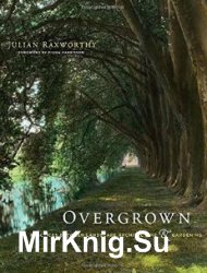 Overgrown: Practices between Landscape Architecture and Gardening