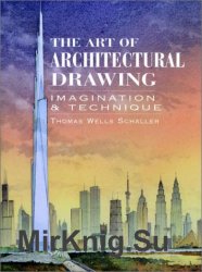 The Art of Architectural Drawing