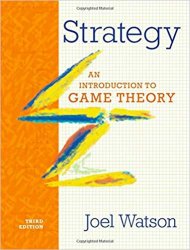 Strategy: An Introduction to Game Theory, 3rd Edition