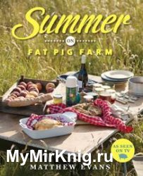 Summer on Fat Pig Farm