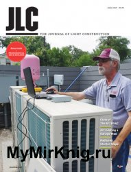 JLC / The Journal of Light Construction - July 2019