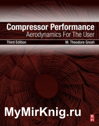 Compressor Performance: Aerodynamics for the User 3rd Edition
