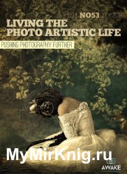 Living the Photo Artistic Life Issue 53 2019