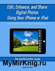 Edit, Enhance, and Share Digital Photos Using Your iPhone or iPad